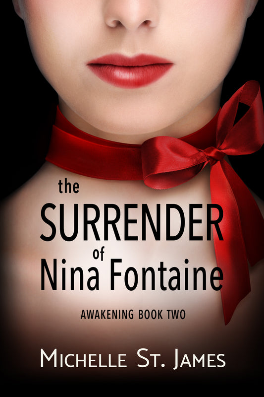 The Surrender of Nina Fontaine (Awakening Book 2) - DIGITAL